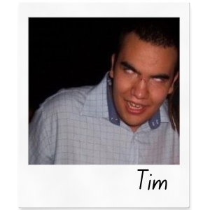 Tim