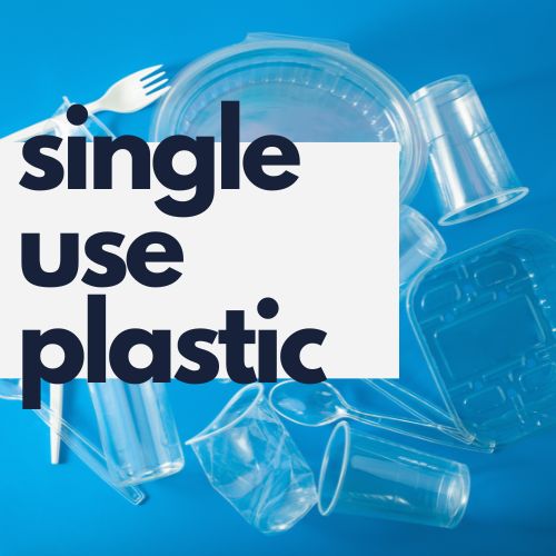 Single use plastic